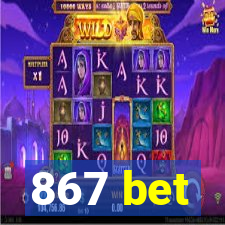 867 bet